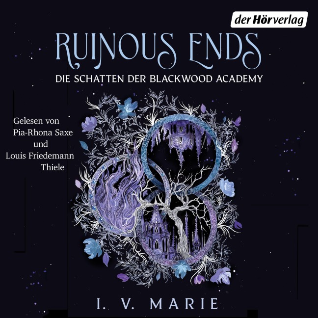 Ruinous Ends ¿ Die Schatten der Blackwood Academy - I. V. Marie