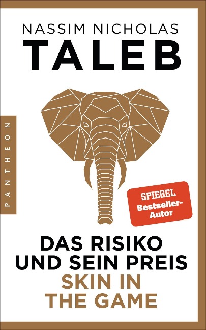 Das Risiko und sein Preis - Skin in the Game - Nassim Nicholas Taleb