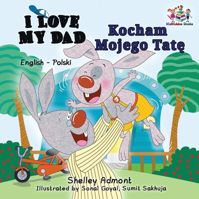 I Love My Dad (English Polish Bilingual Book) - Shelley Admont, Kidkiddos Books