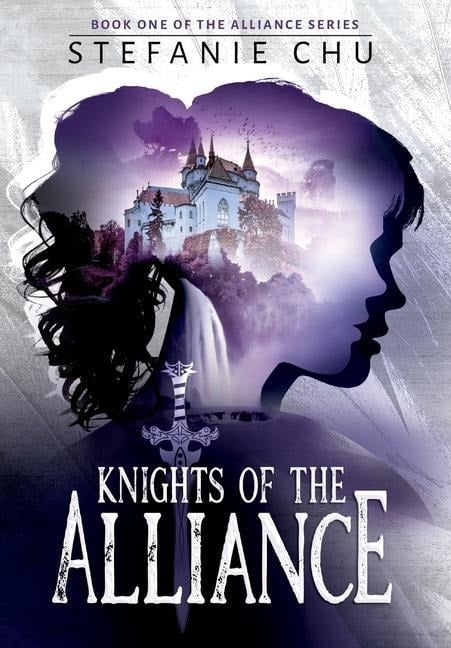 Knights of the Alliance - Stefanie Chu