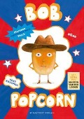 Cover-Bild zum Titel 'Bob Popcorn' von 'Maranke Rinck, Martijn Van Der Linden'