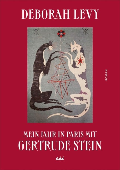Mein Jahr in Paris mit Gertrude Stein - Deborah Levy