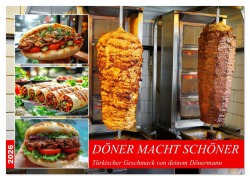 Cover-Bild zum Titel 'Döner macht schöner, türkischer Geschmack von deinem Dönermann (Wandkalender 2026 DIN A2 quer), CALVENDO Monatskalender' von 'Mb Fotografie'