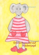 Cover-Bild zum Titel 'Emma Pantoffel auf Räuberjagd' von 'Susanne Schoeneich'
