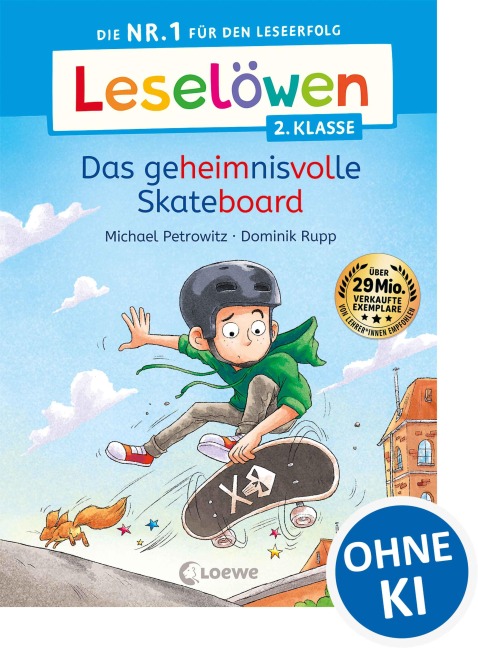 Leselöwen 2. Klasse -  Das geheimnisvolle Skateboard - Michael Petrowitz