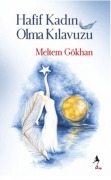 Cover-Bild zum Titel 'Hafif Kadin Olma Kilavuzu' von 'Meltem Gökhan'