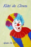 Cover-Bild zum Titel 'Kiki de Clown' von 'Greta De Nil'