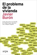 El problema de la vivienda - Javier Burón