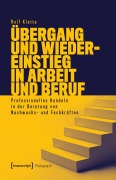Cover-Bild zum Titel 'Übergang und Wiedereinstieg in Arbeit und Beruf' von 'Rolf Klatta'