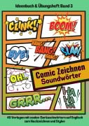 Cover-Bild zum Titel 'Comic Soundwörter zeichnen und kreativ gestalten Schriftarten Buchstaben Ideenbuch und Übungsheft für Kinder, Teenager, Erwachsene 40 Vorlagen mit coolen Geräuschwörtern auf Englisch' von 'Cake Navarro'