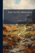 Cover-Bild zum Titel 'The Celtic Monthly' von 'John Mackay'