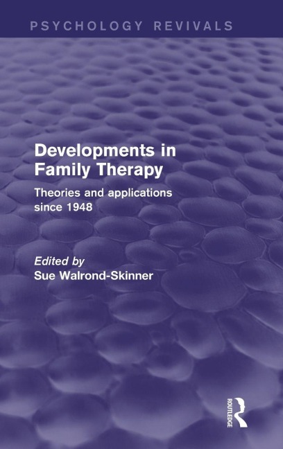 Developments in Family Therapy (Psychology Revivals) - 