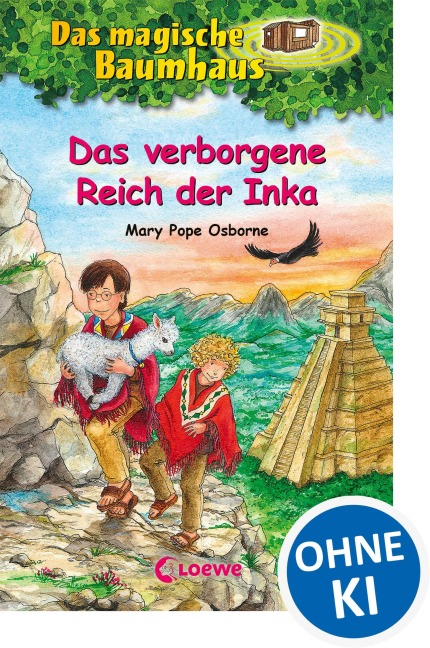 Das magische Baumhaus (Band 58) - Das verborgene Reich der Inka - Mary Pope Osborne
