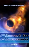 Planet in Flammen - Hanns Kneifel