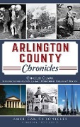 Cover-Bild zum Titel 'Arlington County Chronicles' von 'Charlie Clark'