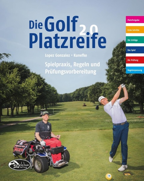 Die Golf Platzreife 2.0 - Javier Lopez Gonzalez, Marcel Kunefke