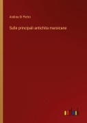 Cover-Bild zum Titel 'Sulle principali antichita marsicane' von 'Andrea Di Pietro'