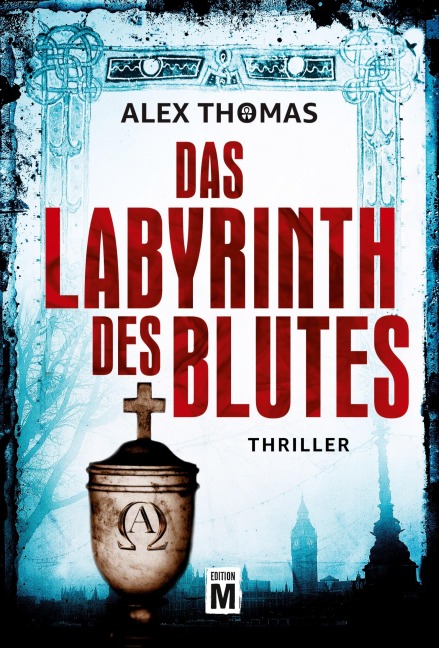 Das Labyrinth des Blutes - Alex Thomas