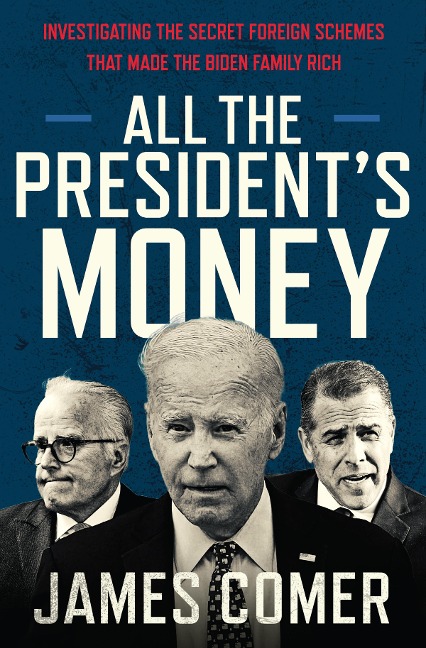 All the President's Money - James Comer