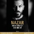Cover-Bild zum Titel 'Mich kriegt ihr nicht' von 'Nazar'