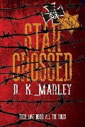 Cover-Bild zum Titel 'Star Crossed' von 'Dk Marley, Historium Press'