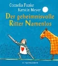 Cover-Bild zum Titel 'Der geheimnisvolle Ritter Namenlos (Miniausgabe)' von 'Cornelia Funke'