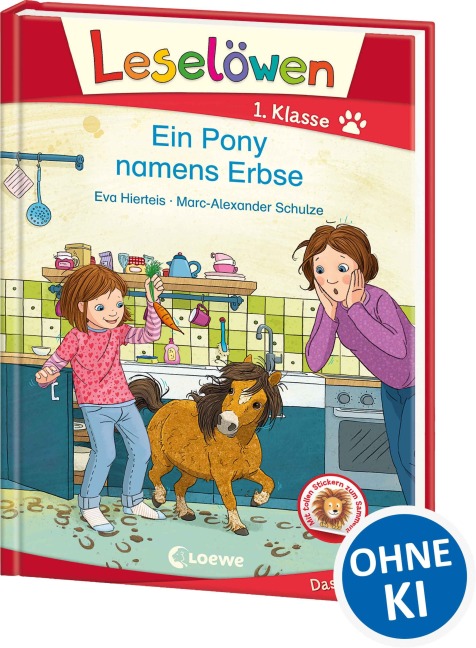 Leselöwen 1. Klasse - Ein Pony namens Erbse - Eva Hierteis