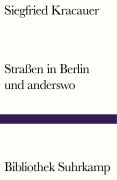 Cover-Bild zum Titel 'Straßen in Berlin und anderswo' von 'Siegfried Kracauer'