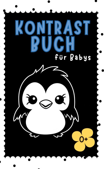 Kontrastbuch Baby - Nora Milles, Anna Piok, Tatjana Dobslaw