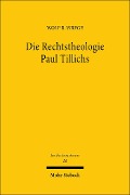 Cover-Bild zum Titel 'Die Rechtstheologie Paul Tillichs' von 'Wolf R Wrege'