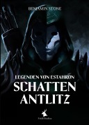 Cover-Bild zum Titel 'Legenden von Estahron' von 'Benjamin Stone'