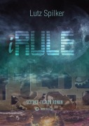 Cover-Bild zum Titel 'iRule' von 'Lutz Spilker'