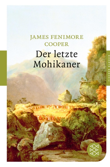 Der letzte Mohikaner - James Fenimore Cooper
