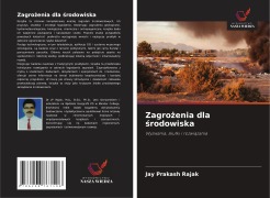 Cover-Bild zum Titel 'Zagro¿enia dla ¿rodowiska' von 'Jay Prakash Rajak'