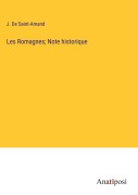 Cover-Bild zum Titel 'Les Romagnes; Note historique' von 'J. de Saint-Amand'