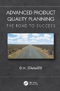 Cover-Bild zum Titel 'Advanced Product Quality Planning' von 'D. H. Stamatis'
