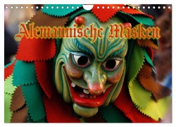Cover-Bild zum Titel 'Alemannische Masken (Wandkalender 2026 DIN A4 quer), CALVENDO Monatskalender' von 'Ingo Laue'