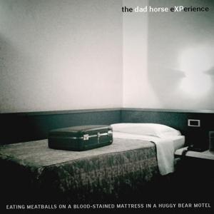 Eating Meatballs On A Blood-Stained Mattress In A - The Dad Horse Experience