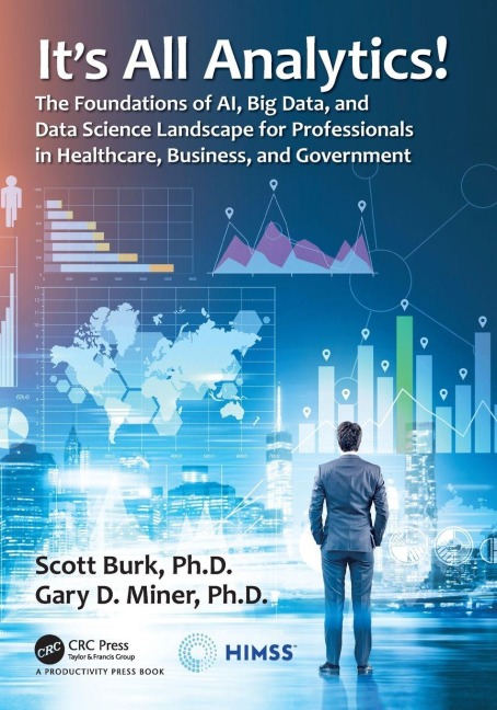 It's All Analytics! - Scott Burk, Gary D. Miner
