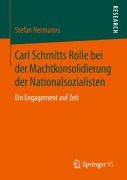 Cover-Bild zum Titel 'Carl Schmitts Rolle bei der Machtkonsolidierung der Nationalsozialisten' von 'Stefan Hermanns'