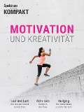 Spektrum Kompakt - Motivation und Kreativität - 