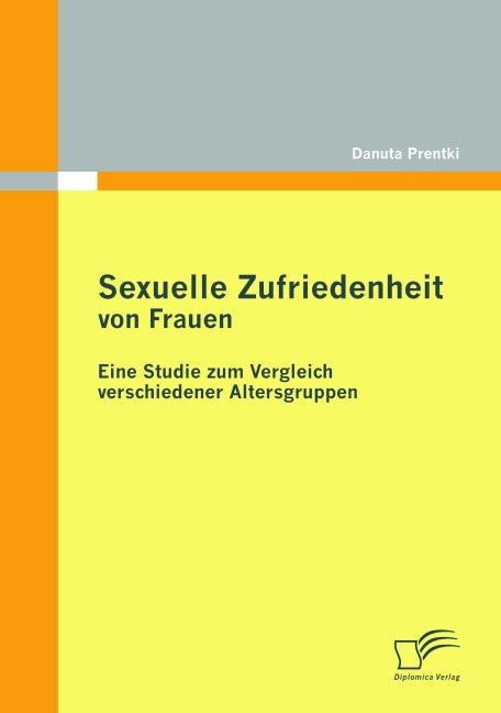 Sexuelle Zufriedenheit von Frauen - Danuta Prentki