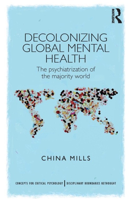 Decolonizing Global Mental Health - China Mills