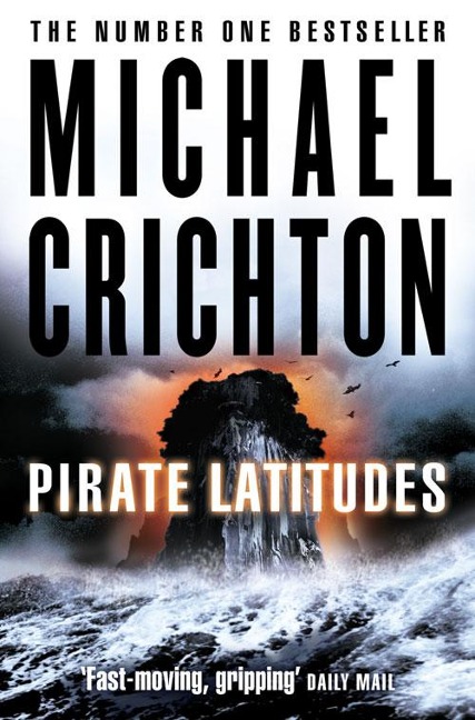 Pirate Latitudes - Michael Crichton