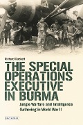 Cover-Bild zum Titel 'The Special Operations Executive (SOE) in Burma' von 'Richard Duckett'