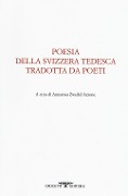 Cover-Bild zum Titel 'Poesia della svizzera tedesca tradotta da poeti. Testo tedesco a fronte' von ''