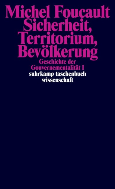 Geschichte der Gouvernementalität Bde.1/2 - Michel Foucault