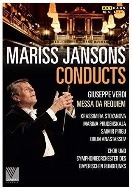 Jansons conducts Messa da Requiem - Mariss/Chor und SO des BR Jansons