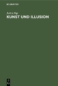 Kunst und Illusion - Julius Pap