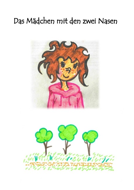 Das Mädchen mit zwei Nasen - Lisa-Maria Vogl